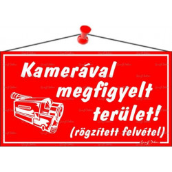 Információs tábla, 22,5x12,5 cm, "Kamerával megfigyelt terület", piros Információs tábla, 22,5x12,5 cm, "Kamerával megfigyelt terület", piros