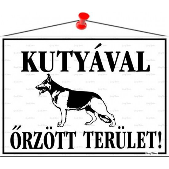 Információs tábla, 35x25 cm, "Kutyával őrzött terület!"