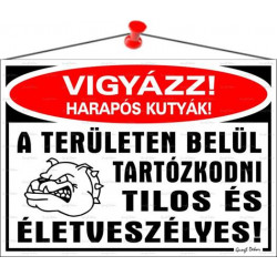 Információs tábla, 35x25 cm, "Vigyázz harapós kutyák!"