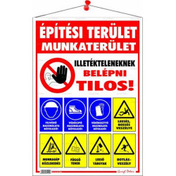 Információs tábla, 50x35 cm, "Építési terület!"