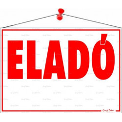 Információs tábla, 50x35 cm, "Eladó"
