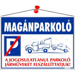 Információs tábla, 35x25 cm, "Magánparkoló"