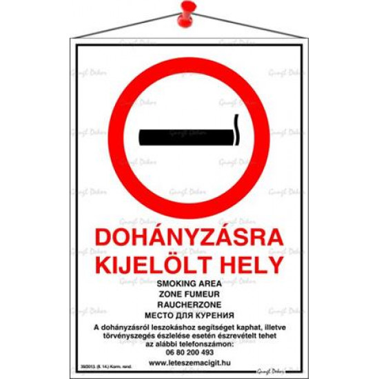 Információs tábla, 21x31 cm, többnyelvű, "Dohányzásra kijelölt hely"