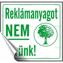 Információs matrica, 8,7x8,3 cm, "Reklámanyagot nem kérünk"