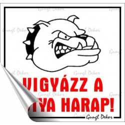 Információs matrica, 8,7x8,3 cm, "Vigyázz a kutya harap!"