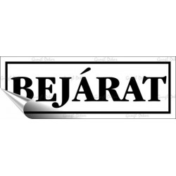 Információs matrica, 14x5 cm, "Bejárat", fehér