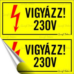 Információs matrica, 10x10 cm, "230 V"