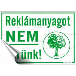 Információs matrica, 11,6x16,6 cm, "Reklámanyagot nem kérünk"